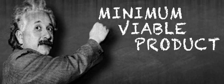 Minimum Viable Product